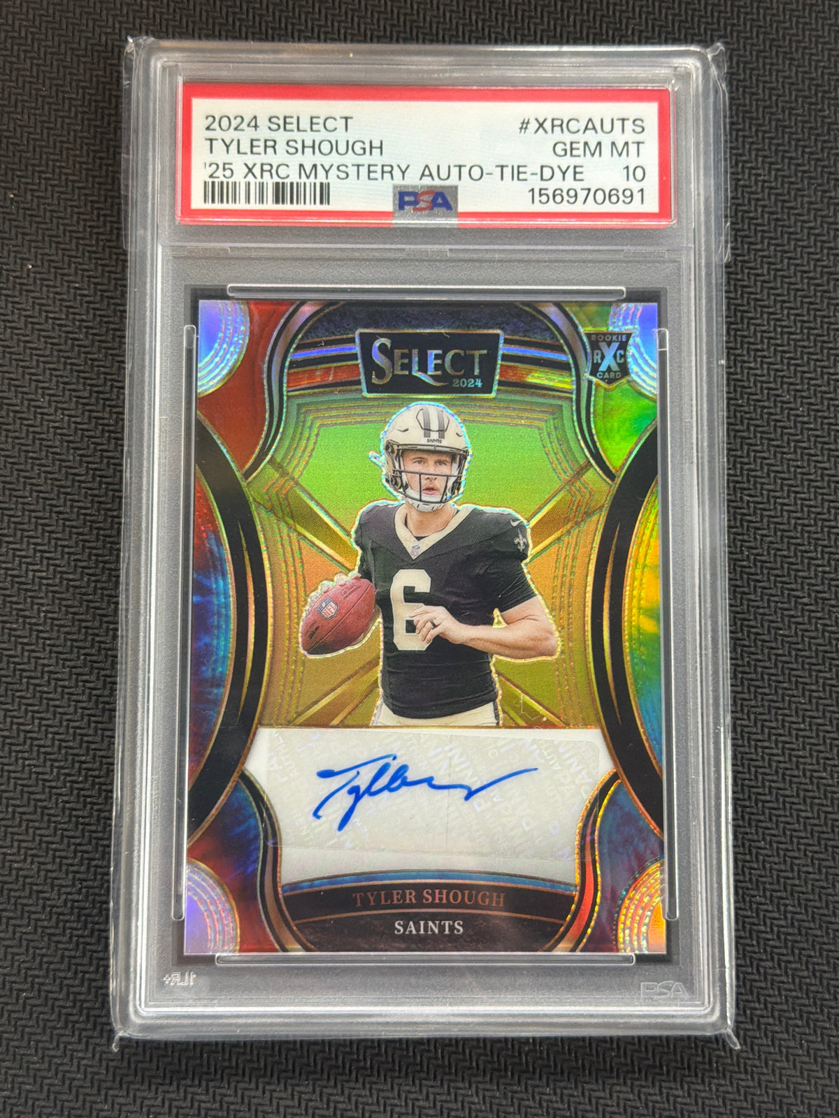 2024 Select XRC Tyler Shough Rookie Auto Tie-Dye /25 PSA 10 691